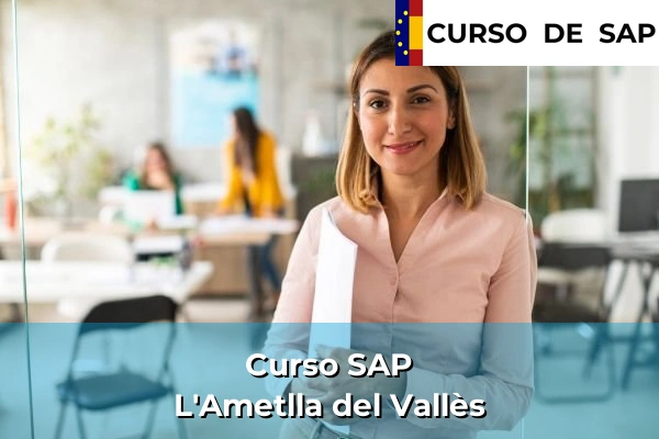 Curso SAP en Cataluña 172 Curso SAP en L'Ametlla del Vallès